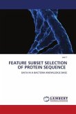 FEATURE SUBSET SELECTION OF PROTEIN SEQUENCE