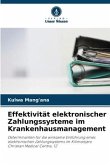 Effektivität elektronischer Zahlungssysteme im Krankenhausmanagement