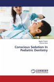 Conscious Sedation In Pediatric Dentistry