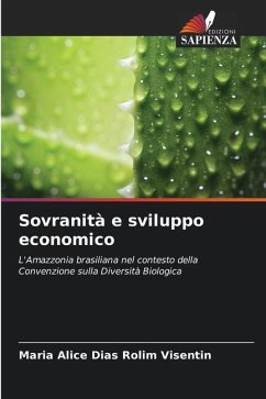 Sovranità e sviluppo economico - Dias Rolim Visentin, Maria Alice