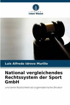 National vergleichendes Rechtssystem der Sport GmbH - Idrovo Murillo, Luis Alfredo