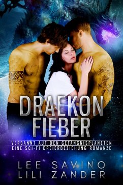 Draekon Fieber (eBook, ePUB) - Zander, Lili; Savino, Lee