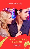 Immer fester an Silvester (eBook, ePUB) Immer fester an Silvester (eBook, ePUB)