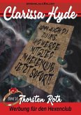 Clarissa Hyde: Band 16 - Werbung für den Hexenclub (eBook, ePUB)