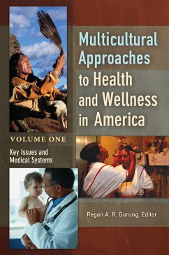 Multicultural Approaches to Health and Wellness in America (eBook, PDF)