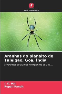 Aranhas do planalto de Taleigao, Goa, Índia - Pai, I. K.;Pandit, Rupali