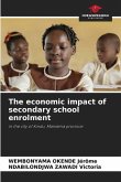The economic impact of secondary school enrolment