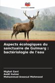 Aspects écologiques du sanctuaire de Gulmarg : bactériologie de l'eau