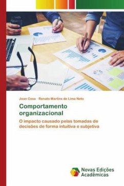 Comportamento organizacional - Cosa, Jean;Neto, Renato Martins de Lima