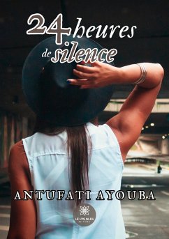 24 heures de silence - Antufati Ayouba