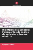 Bioinformática aplicada; Ferramentas de análise de variantes missense; nível (1)