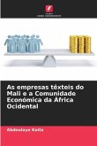 As empresas têxteis do Mali e a Comunidade Económica da África Ocidental