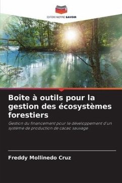 Boîte à outils pour la gestion des écosystèmes forestiers - Mollinedo Cruz, Freddy