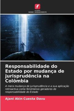 Responsabilidade do Estado por mudança de jurisprudência na Colômbia - Cuesta Davu, Ajani Akin