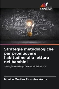 Strategie metodologiche per promuovere l'abitudine alla lettura nei bambini - Pesantez Arcos, Monica Maritza