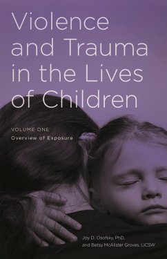 Violence and Trauma in the Lives of Children (eBook, ePUB)