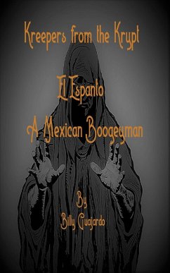 El Espanto the Mexican Boogeyman (eBook, ePUB) - Guajardo, Billy