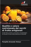 Qualità e valore nutrizionale dei succhi di frutta artigianali