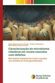 Caracterização do microbioma intestinal em recém-nascidos com defeitos