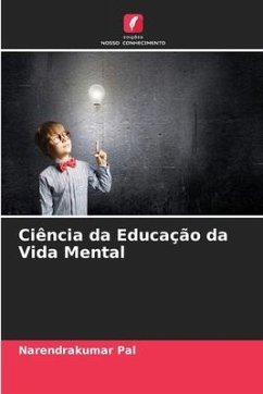 Ciência da Educação da Vida Mental - Pal, Narendrakumar