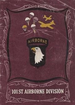 The History of the 101st Airborne Division in World War Two