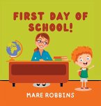 First Day of School First Day of School