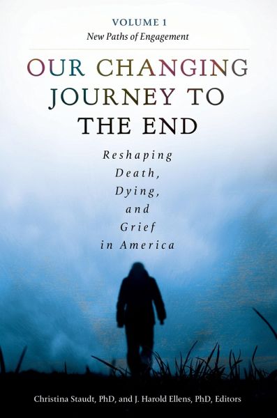 Our Changing Journey to the End (eBook, PDF) Our Changing Journey to the End (eBook, PDF)