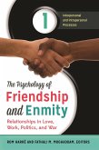 The Psychology of Friendship and Enmity (eBook, PDF)