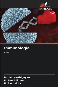 Immunologia - Karthigeyan, Mr. M.;Senthilkumar, R.;SASIREKHA, N.