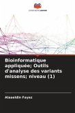 Bioinformatique appliquée; Outils d'analyse des variants missens; niveau (1)