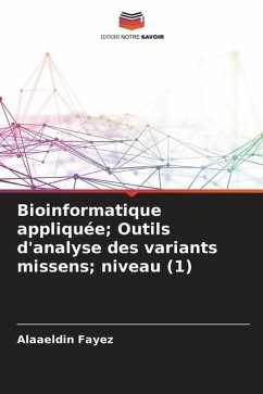 Bioinformatique appliquée; Outils d'analyse des variants missens; niveau (1) - Fayez, Alaaeldin