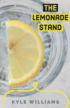 The Lemonade Stand - Williams, Kyle