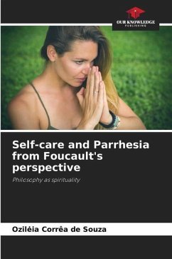 Self-care and Parrhesia from Foucault's perspective - Corrêa de Souza, Ozil_ia