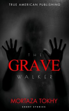 The Grave Walker (eBook, ePUB) - Tokhy, Mortaza