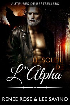 Cover Le Soleil de l'Alpha (Alpha Bad Boys, #13) (eBook, ePUB)