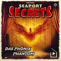 Seaport Secrets 16 - Das Phönix Phantom (MP3-Download) - Behnke, Katja