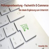 Prüfungsvorbereitung - Fachwirt/in E-Commerce (MP3-Download)