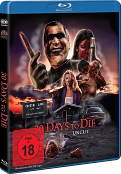 30 Days to die - Uncut - Shirley Brener,Marc Sheffler,Wendy Carter