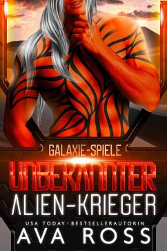 UNBEKANNTER ALIEN-KRIEGER (eBook, ePUB) - Ross, Ava