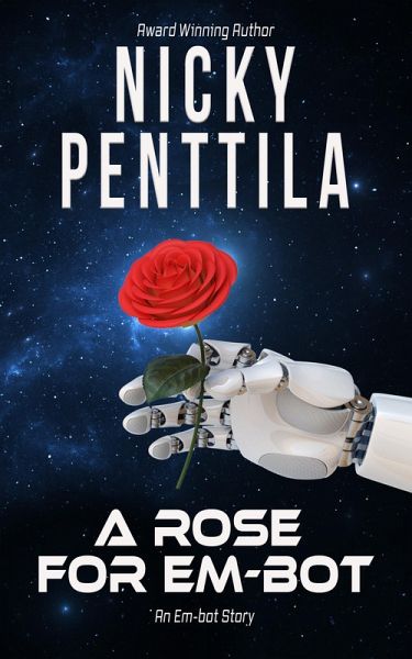 A Rose for Em-bot (eBook, ePUB) A Rose for Em-bot (eBook, ePUB)