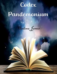 Codex Pandemonium (Nephilim Narratives, #6) (eBook, ePUB) - James, Hadena