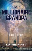My Millionaire Grandpa (eBook, ePUB)