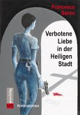 Verbotene Liebe in der Heiligen Stadt (eBook, ePUB)