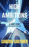 High Ambitions (Fate Line, #1) (eBook, ePUB) High Ambitions (Fate Line, #1) (eBook, ePUB)