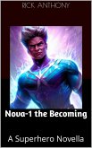 Nova-1 the Becoming (eBook, ePUB)