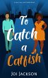 To Catch a Catfish (Love, Lies and... - Bild 1