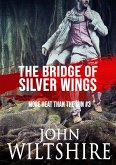 The Bridge of Silver Wings (eBook, ePUB)