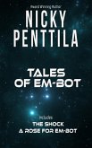 Tales of Em-bot (Stories of Em-bot) (eBook, ePUB)