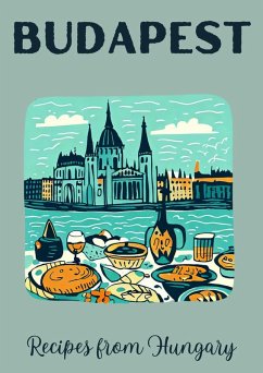 Cover Budapest: Recipes from Hungary (eBook, ePUB)