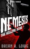 The Killing Scar (Nemesis, #3) (eBook, ePUB)